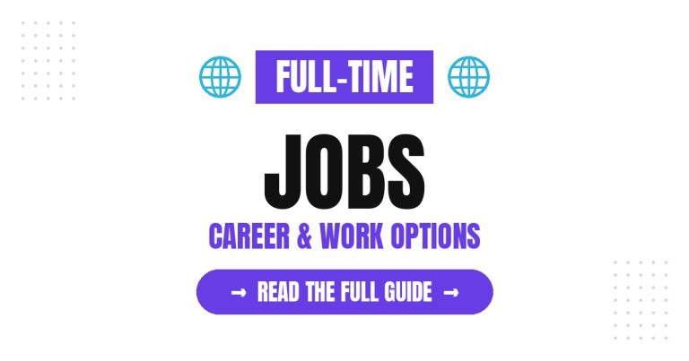 Full-Time Jobs: Explore Career Opportunities and Work Options